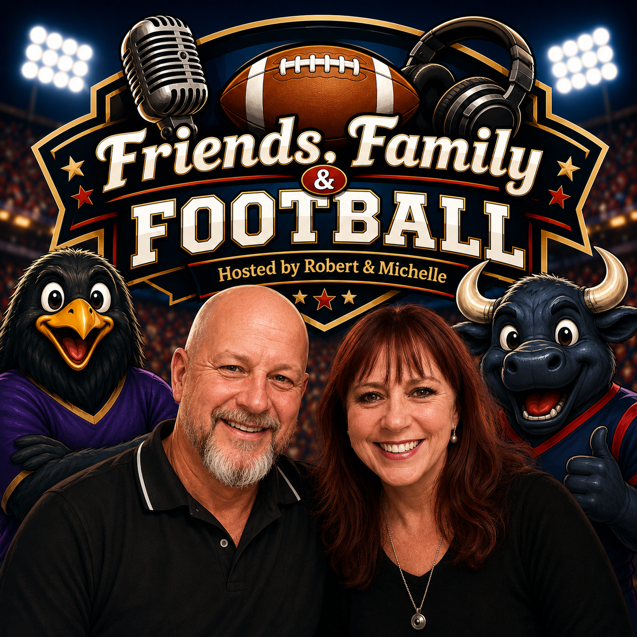 Friends, Family and Football hosted by Robert and Michelle
